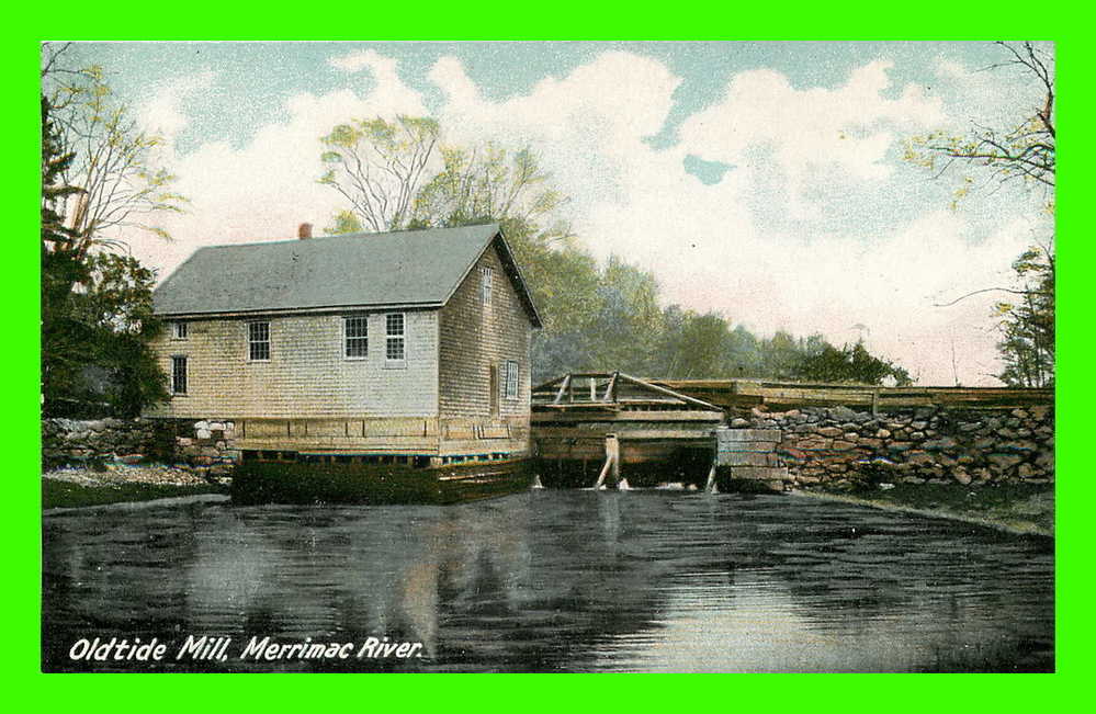 MERRIMAC RIVER, N.H. - OLDTIDE MILL -  UNDIVIDED BACK - THE HUGH C.LEIGHTON CO MANUFACTURERS - - Sonstige & Ohne Zuordnung