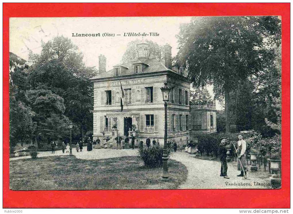 LIANCOURT 1919 L HOTEL DE VILLE CACHET MILITAIRE REGIMENT ARTILLERIE DE COMPIEGNE CARTE EN BON ETAT - Liancourt