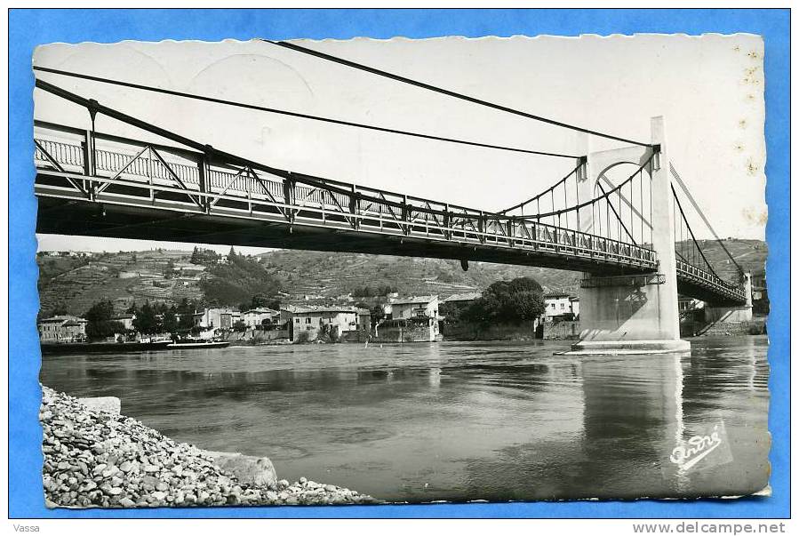 69. CONDRIEU. Le Pont Sur Le Rhône - Condrieu