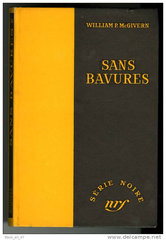 {43118} William P McGivern " Sans Bavures " ; Gallimard Série Noire N° 344 , EO (Fr) 1956 . - Série Noire