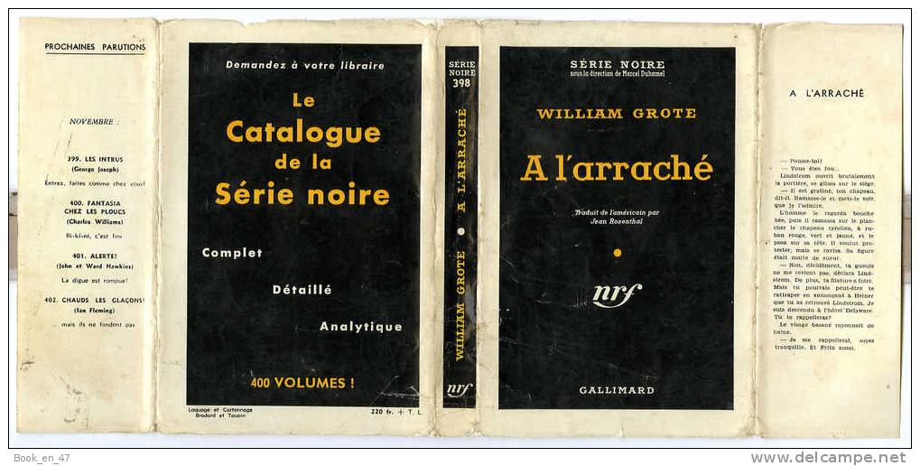 {43121} William Grote " A L´arraché " ; Gallimard Série Noire N° 398 , EO (Fr) 1957 . - Série Noire