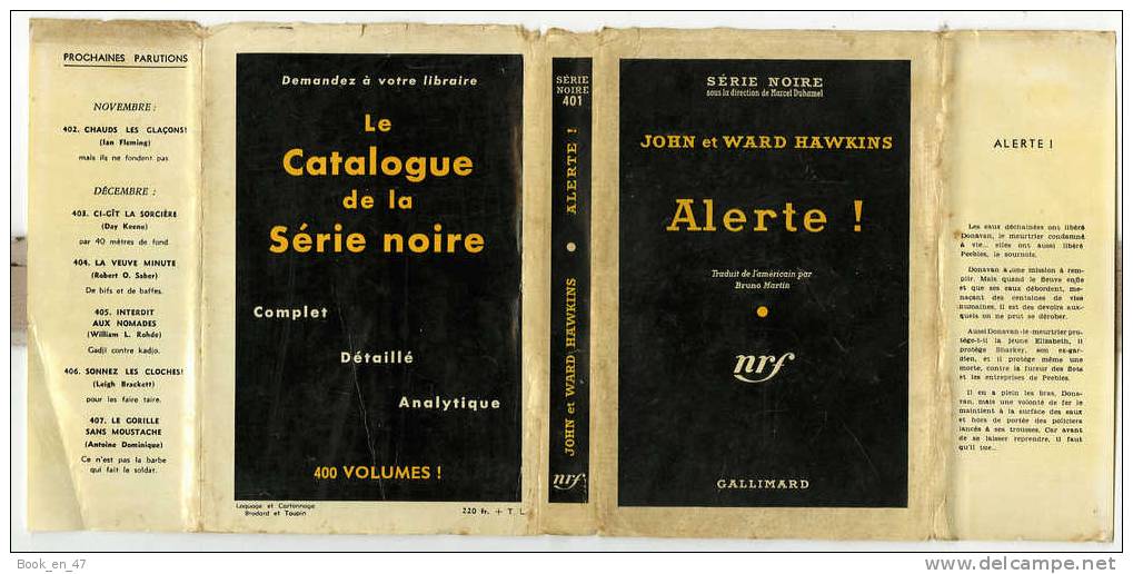 {43115} John & Ward Hawkins " Alerte ! " ; Gallimard Série Noire N° 401 , EO (Fr) 1957 . - Série Noire