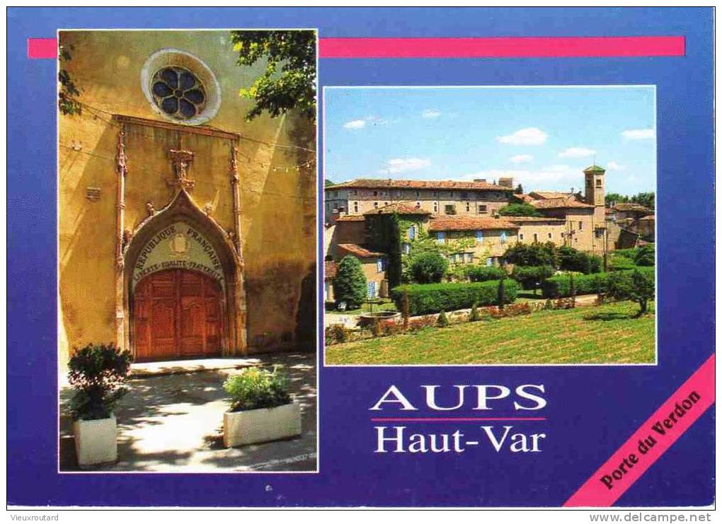 CPSM. AUPS. PORTE DU VERDON. HAUT PAYS VAROIS. - Aups