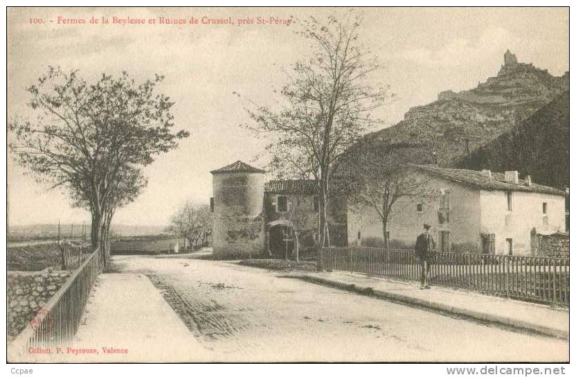 Fermes De La Beylesse Et Ruines De Crussol, Près St-Péray. - Saint Péray