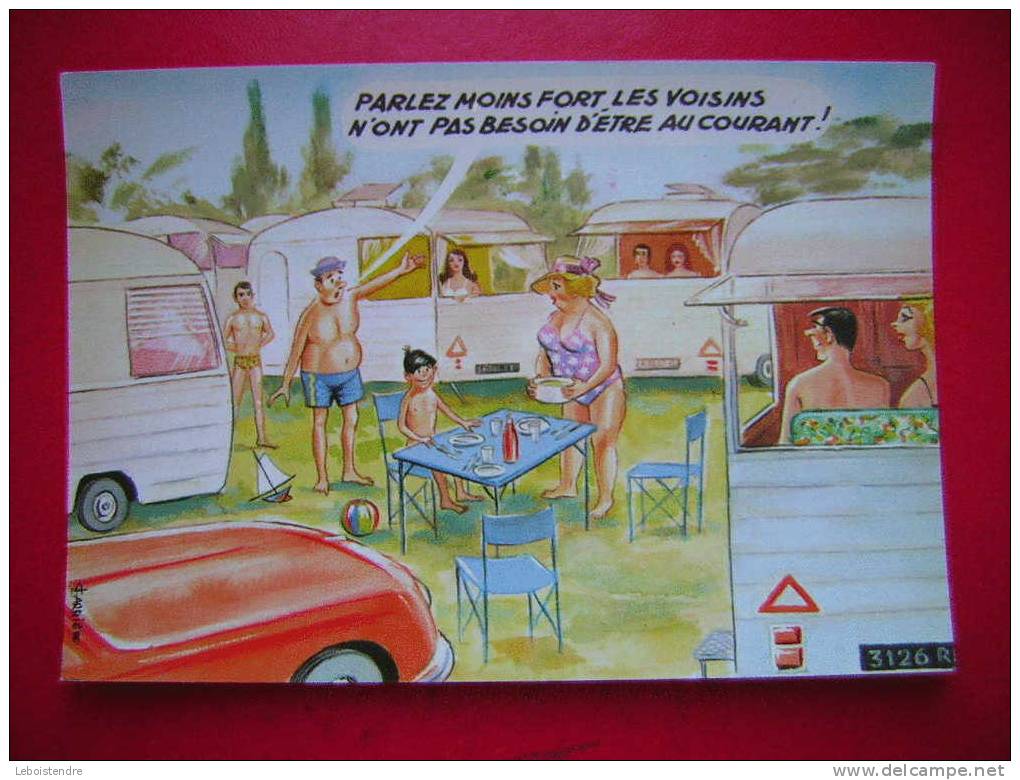 CPSM-THEME ILLUSTRATEUR-CARRIERE-HUMOUR-CARAVANING-CAMPING-PARLEZ MOINS FORT LES VOISINS N'ONT PAS BESOIN D'ETRE AU COUR - Carrière, Louis