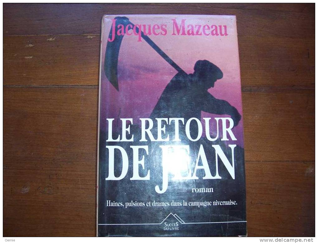 LE  RETOUR  DE JEAN  DE JACQUES MAZEAU - Roman Noir