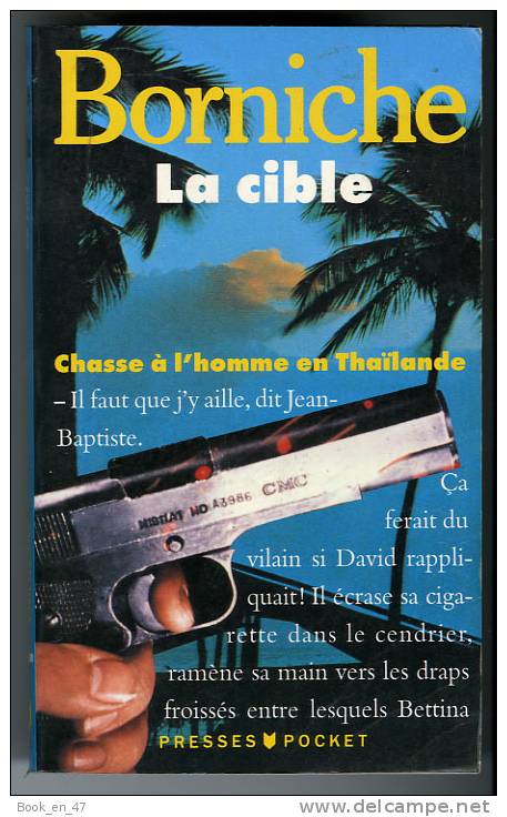 {01144} Borniche "la Cible"; Presses Pocket N°3652. 1991 - Presses Pocket