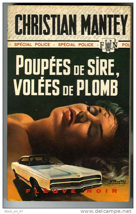 {49556} Christian Mantey ; Spécial Police N°1113. EO 1974.  "poupée De Sire, Volées De Plomb"     " En Baisse " - Fleuve Noir