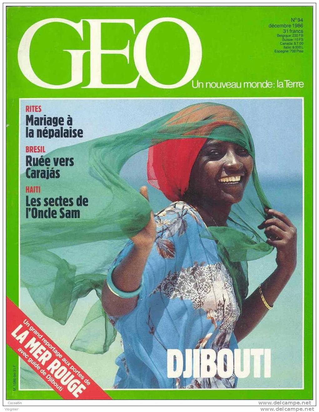 Geo N° 94 Djibouti  Carajas  Luthiers  Religions En Haïti  Bisons  Mariage Au Népal  Céramique  Index 86  Décembre 1986 - Géographie