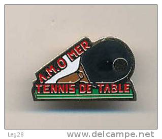 TENNIS  DE  TABLE  A.M.O  MER - Tenis De Mesa