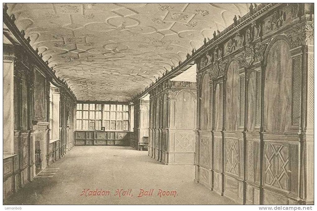 Britain United Kingdom - Haddon Hall, Ball Room Postcard [P72] - Derbyshire