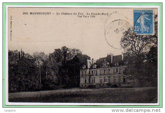 78 - MAURECOURT -- Le Château Du Fay.... - Maurecourt