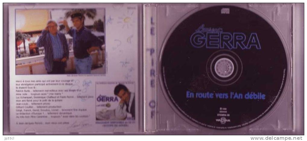 CD De Laurent Gerra  En Route Vers L´an Débile "Le Pire Of" Avec Europe 1 (avec "ma Cabane Au Fond Du Jardin") - Humor, Cabaret