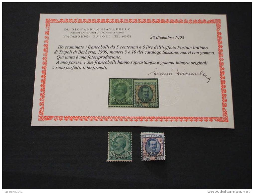 TRIPOLI DI BARBERIA-1909 RE  5 C. E 5 Lire,soprast.,  NUOVI(++). Certificato. Fotografico. - Europese En Aziatische Kantoren