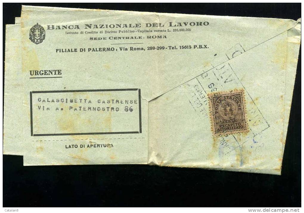 S393 RECAPITO AUTORIZZATO C. 10 SU PIEGO BANCA NAZIONALE DEL LAVORO AVVISO SCADENZA CAMBIALI DA PALERMO A CITTA'  1939 - Mandatsgebühr