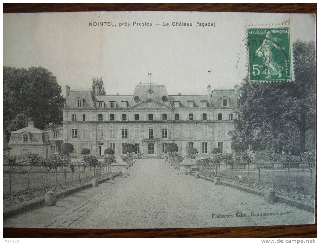 95 - NOINTEL - Près Presles - Le Château (façade). - Nointel