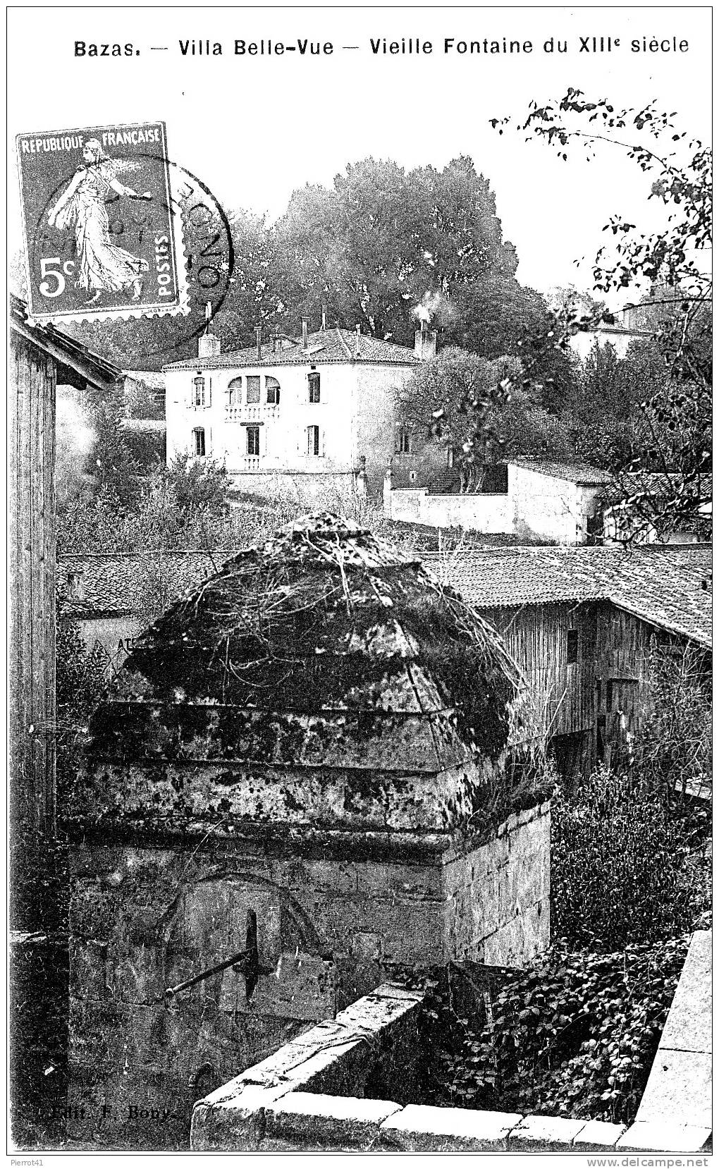 BAZAS - Villa Belle Vue, Vieille Fontaine Du XIII Siècle - Bazas