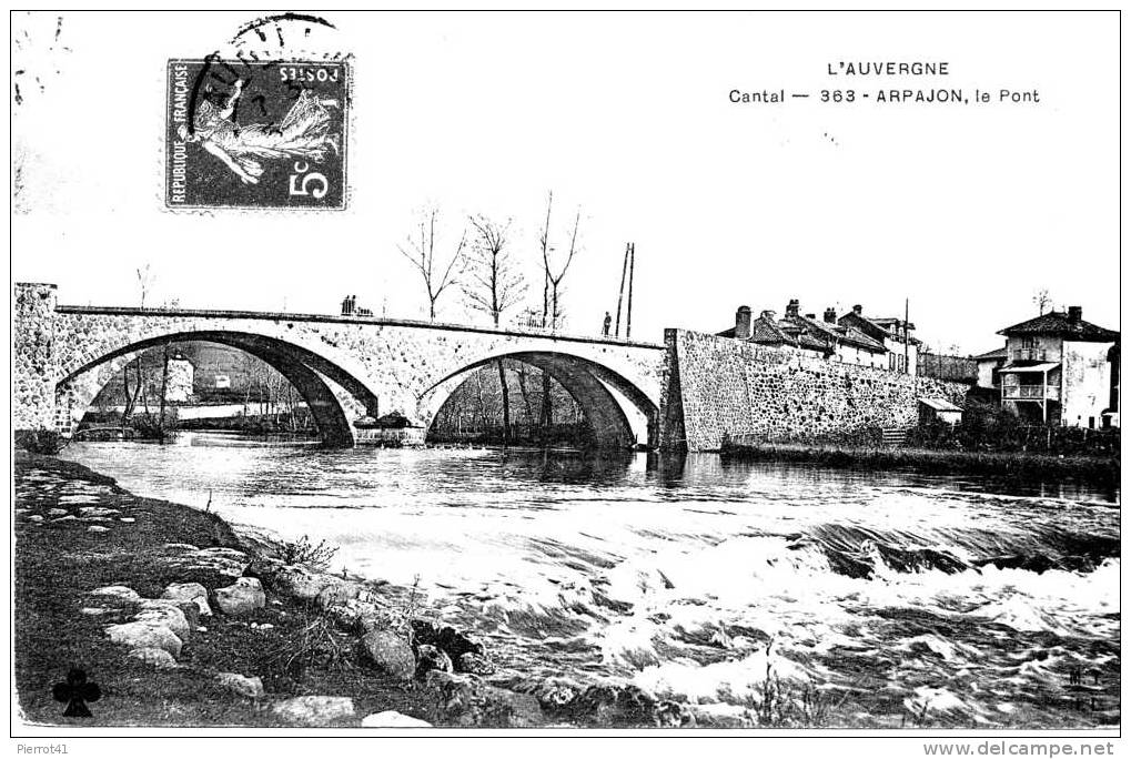 ARPAJON SUR CERE - Le Pont - Arpajon Sur Cere