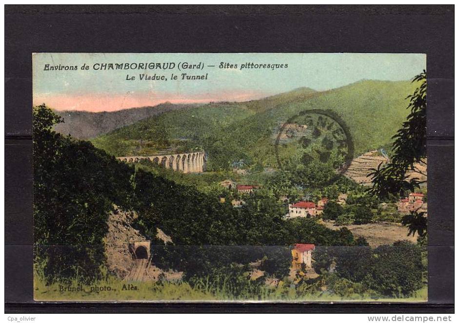 30 CHAMBORIGAUD Vue Générale, Pont, Viaduc, Tunnel, Colorisée, Ed Brunel, 193? - Chamborigaud