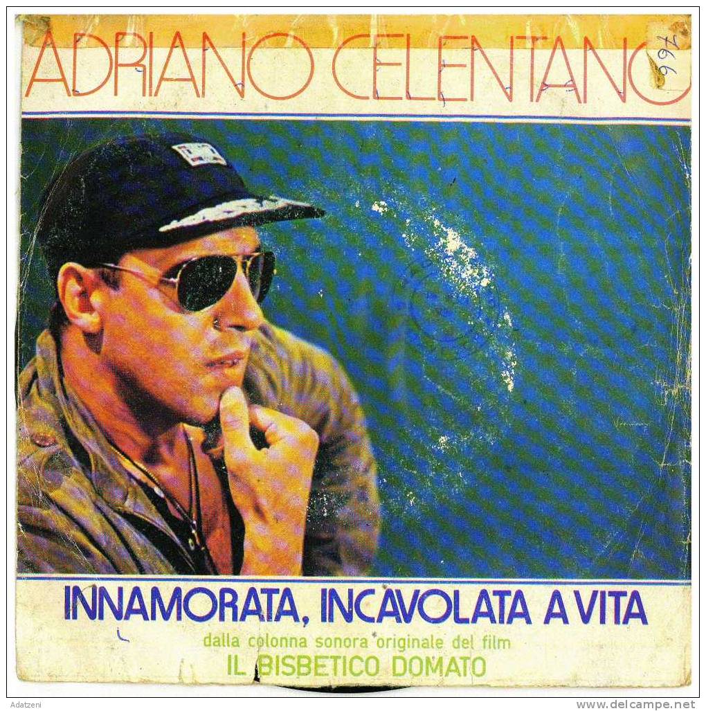 ADRIANO CELENTANO LATO A  INNAMORATA, INCAVOLATA A VITA LATO B SE NON E’ AMORE - Otros - Canción Italiana