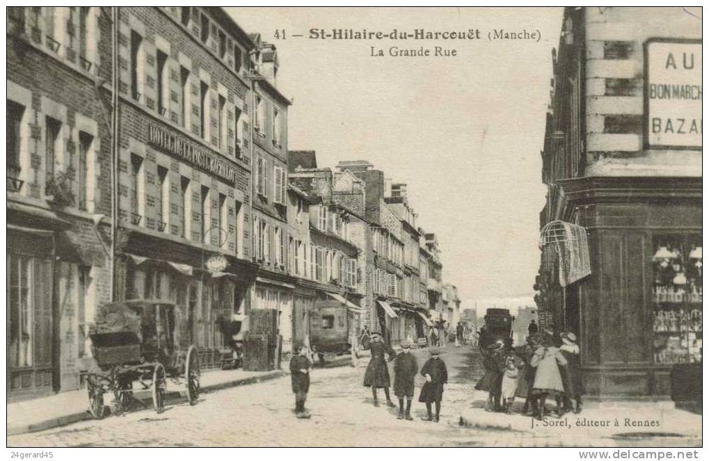 CPA SAINT HILAIRE DU HARCOUET (Manche) - La Grande Rue (animations Et Commerces - Saint Hilaire Du Harcouet