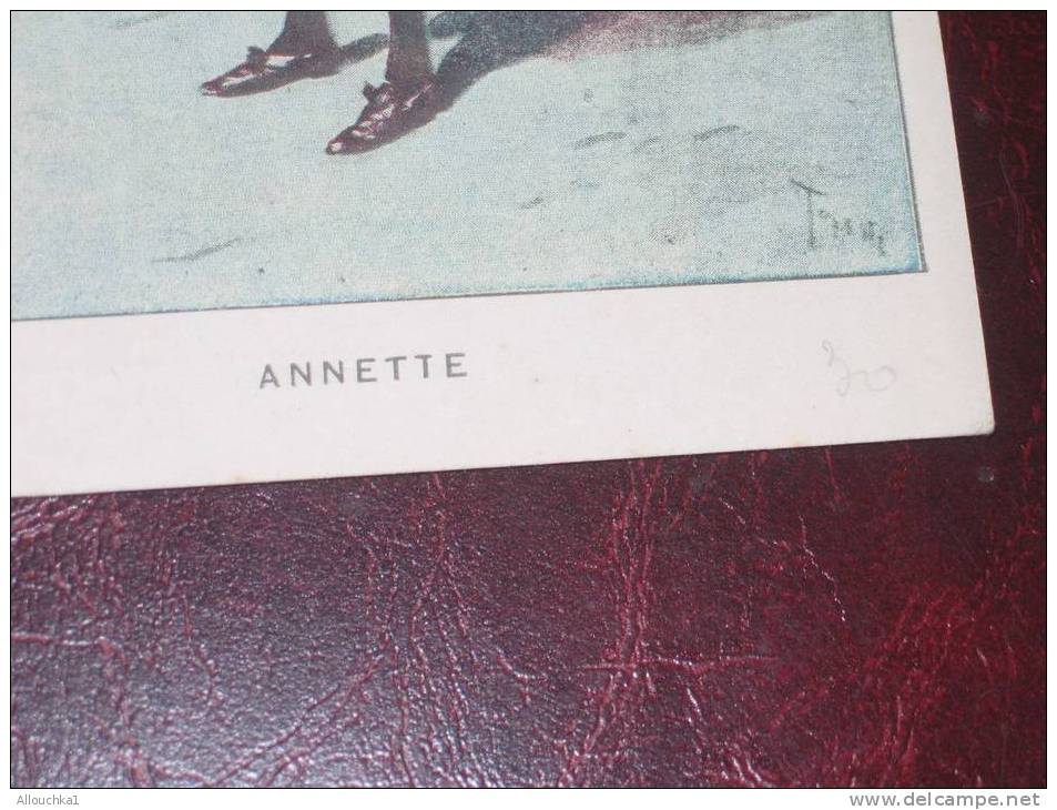 "ANETTE " CHROMO & IMAGES SIGNé  HISTOIRE DE ....LIRE AU VERSO  : 14 X 9.5 CM - - Other & Unclassified