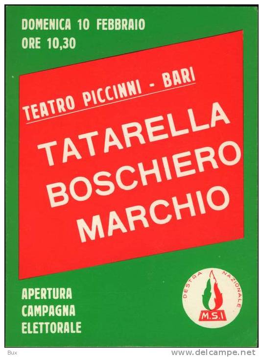 TATARELLA   BORCHIERO  MARCHIO  TEATRO  PICCINI BARI  CAMPAGNA ELETTORALE MSI NON VIAGGIATA - Partiti Politici & Elezioni