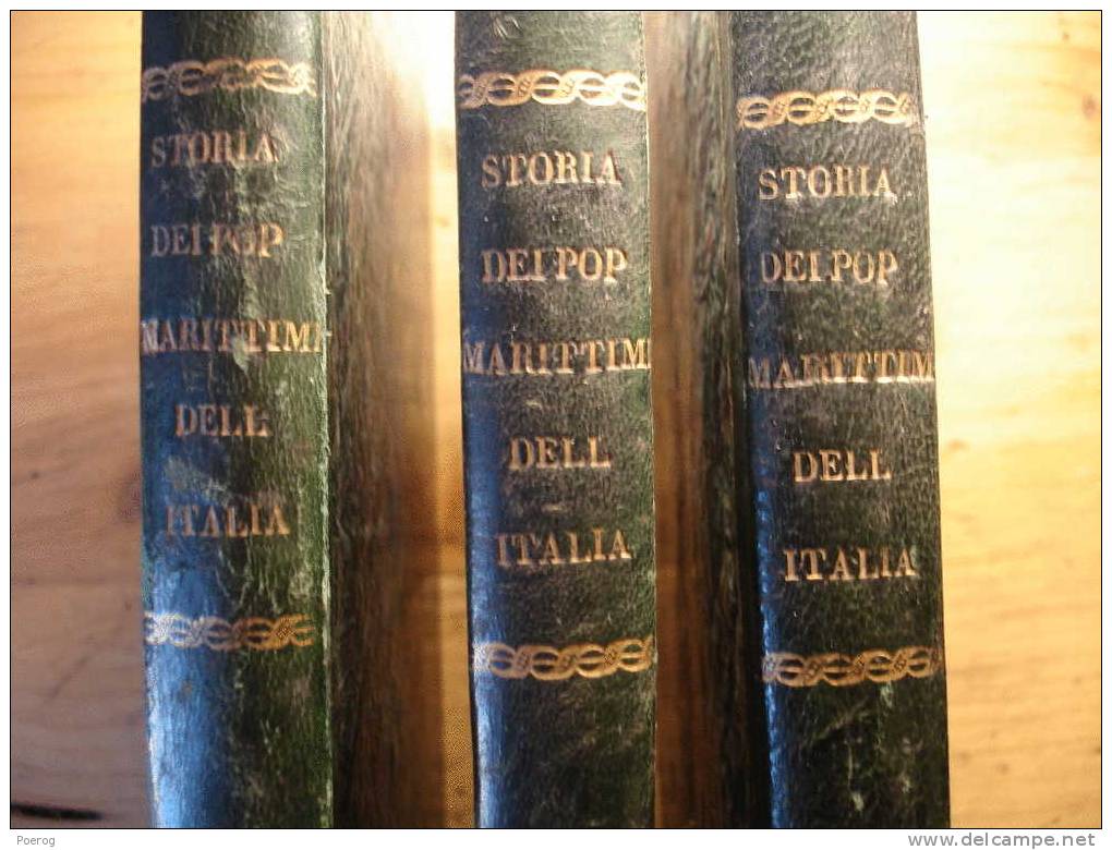 STORIA DEI TRE CELEBRI POPOLI MARITTIMI DELL' ITALIA VENEZIANI GENOVESI E PISANI - GIO BATT FANUCCI 1853 - 3 VOL  MARINE - Autres & Non Classés