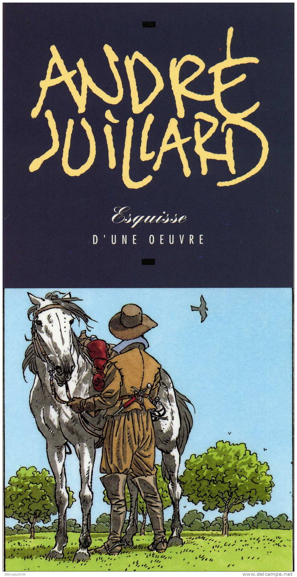 JUILLARD. ESQUISSE D'UNE OEUVRE. 1991 ED. GLENAT. TRES BEL OUVRAGE,  AVEC DESSINS INEDITS, CONSACRE à André JUILLARD. - Juillard