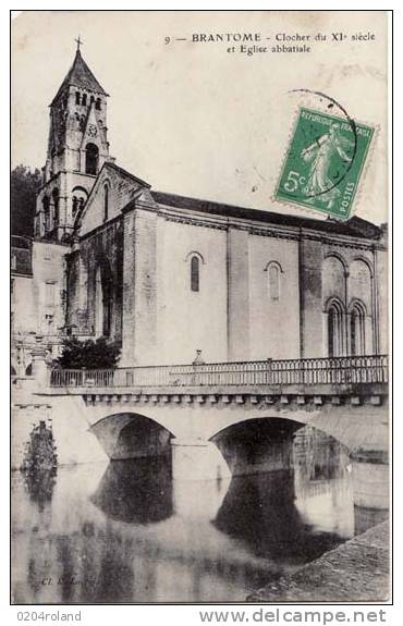 Brantome - Clocher Du XI Siècle Et Eglise Abbatiale  :  Achat Immédiat - Brantome