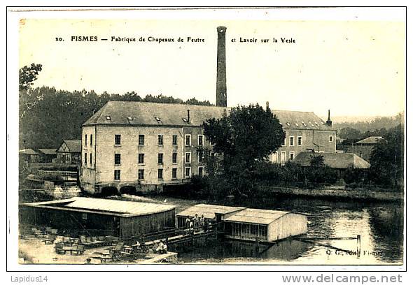 N 700 / CPA  FISMES  (51)   FABRIQUE DE CHAPEAUX DE FEUTRE ET LAVOIR SUR LA VESLE - Fismes