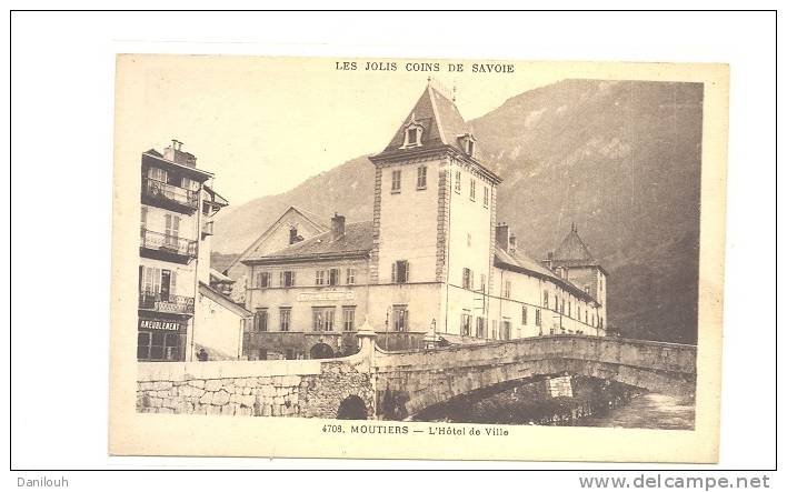 73 // MOUTIERS - L'hotel De Ville, N° 4708 - Moutiers