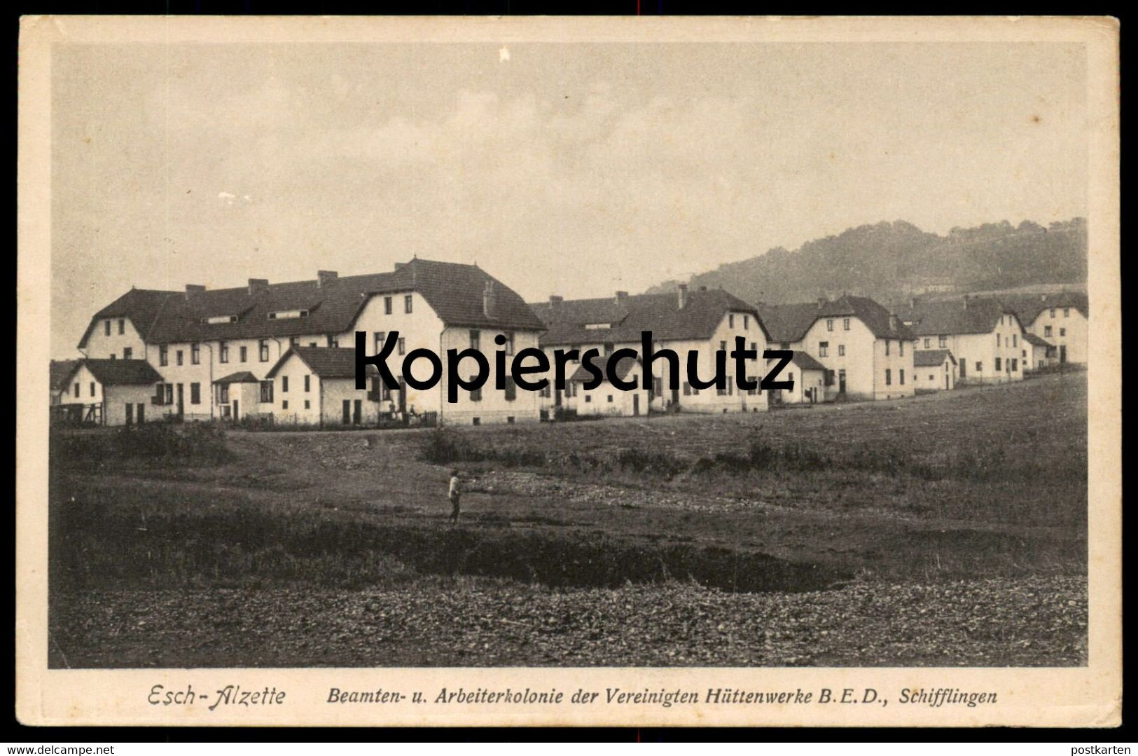 ALTE POSTKARTE ESCH-ALZETTE BEAMTEN- & ARBEITERKOLONIE VEREINIGTEN HÜTTENWERKE SCHIFFLINGEN LUXEMBURG LUXEMBOURG Esch AK - Esch-Alzette