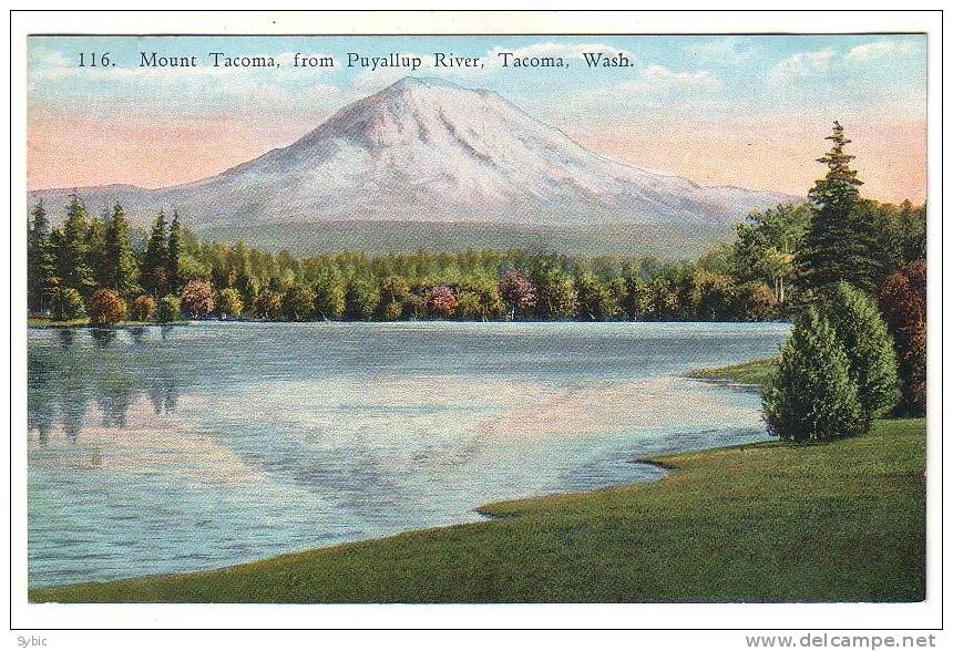 Mount TACOMA , From Puyallup River - Tacoma