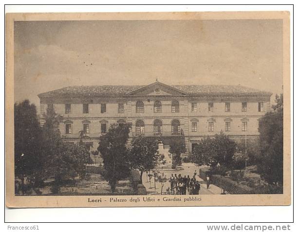 Calabria LOCRI Reggio Palazzo Uffici Giardini 1949 Viaggiata   - Formato Grande - Catanzaro