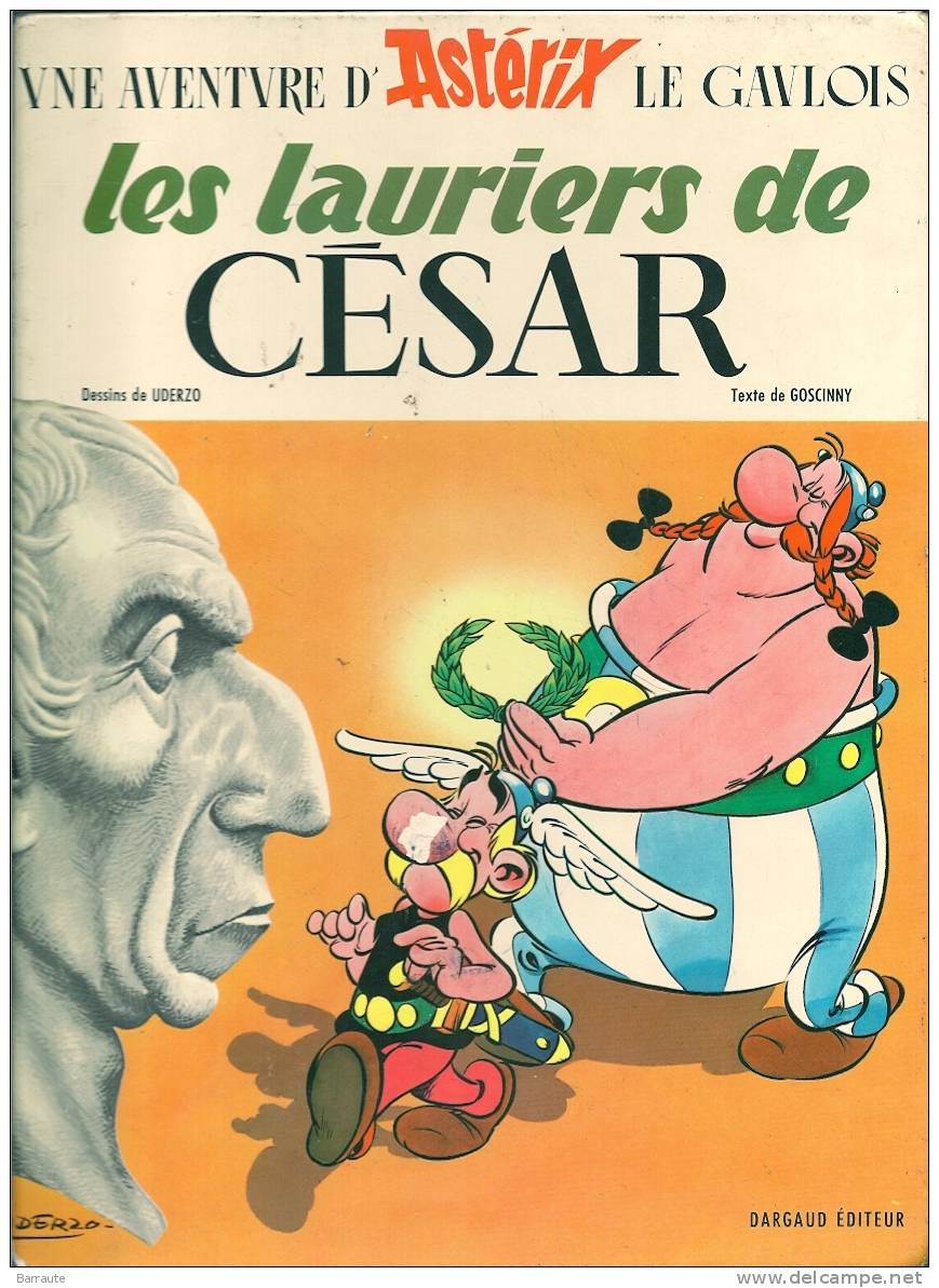 ALBUM Asterix LES LAURRIERS DE CESAR Edition ORIGINALE De 1972 N° 367. - Astérix