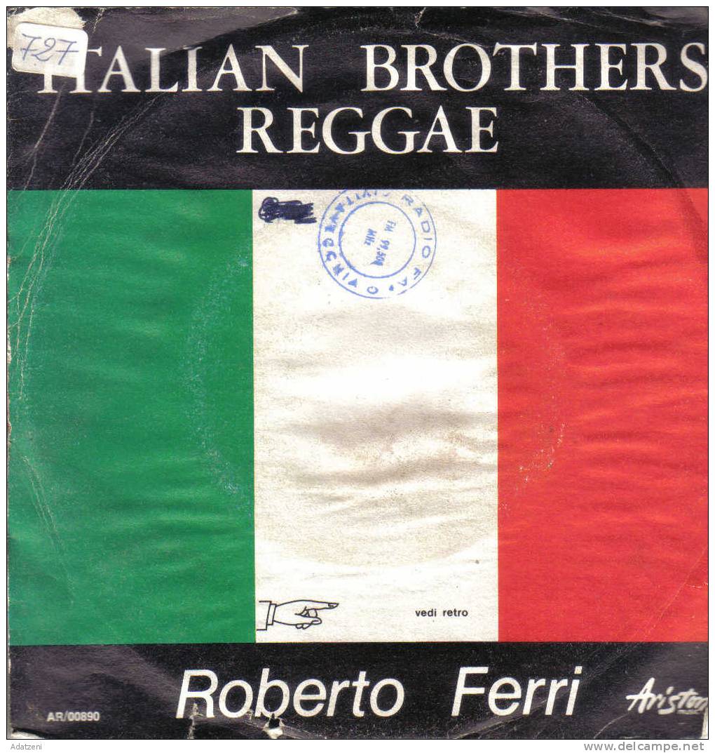 45 GIRI  ROBERTO FERRI LATO A  ITALIAN BROTHERS REGGAE LATO B E 123 - Sonstige - Italienische Musik