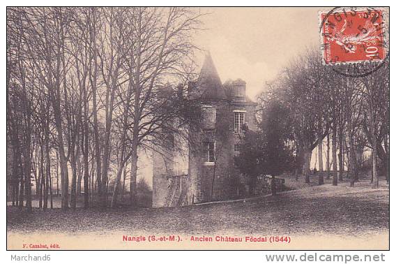 SEINE ET MARNE.NANGIS.ANCIEN CHATEAU FEODAL 1544 - Nangis