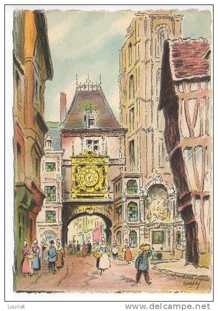 76 ROUEN : La Rue Du Grosse Horloge   Illustrateur BARDAY - Barday