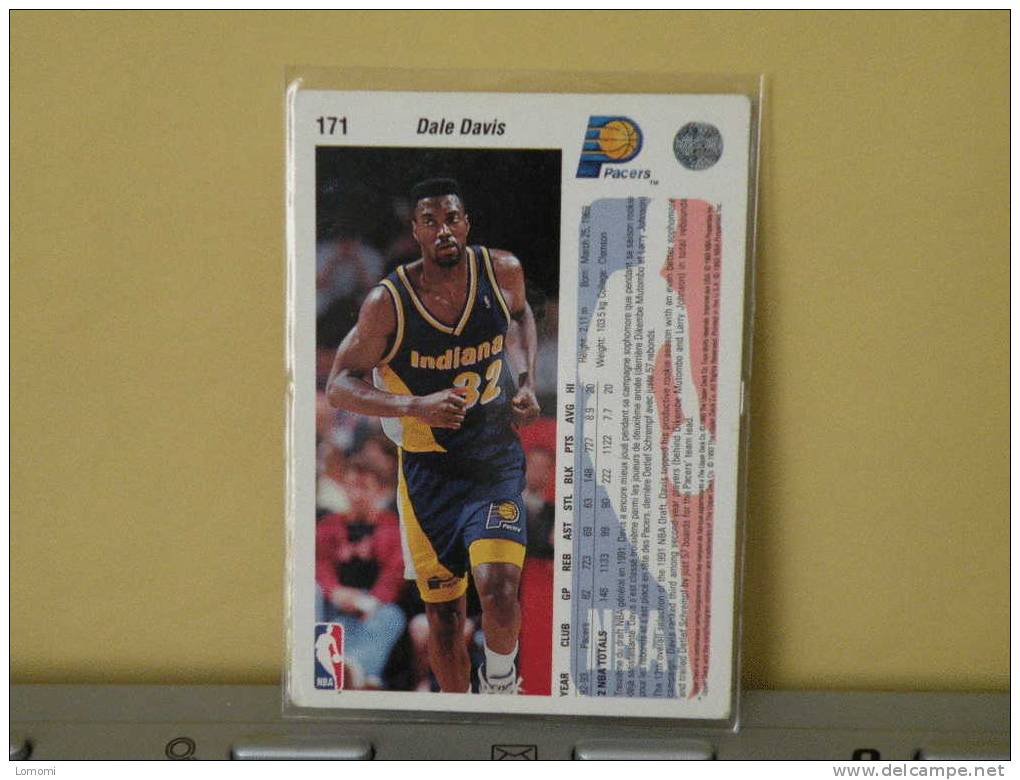 PACERS Indiana - F - 92 / 93  ( Carte ) Dale DAVIS - N.B.A . N°171 . 2 Scannes - Indiana Pacers
