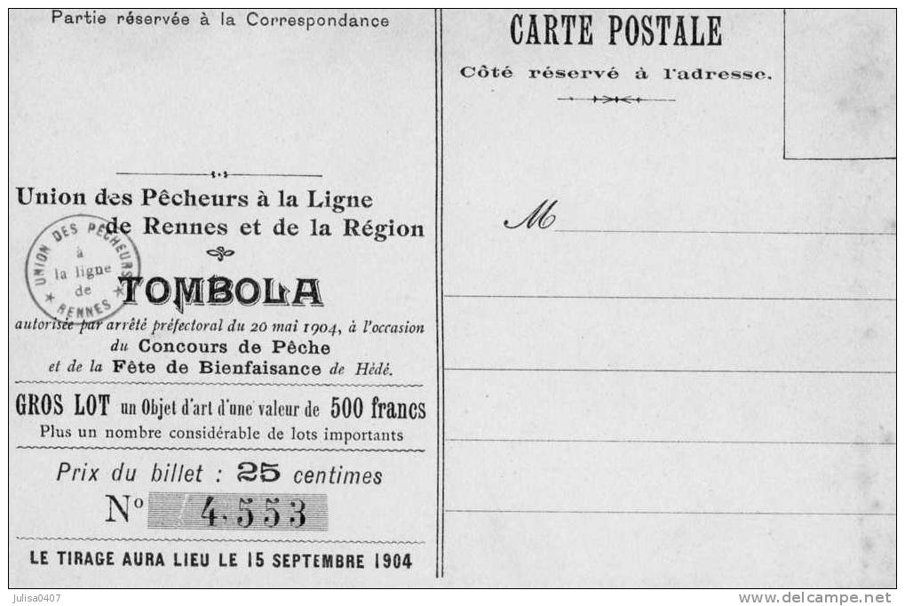 HEDE (35) Carte Illustrée Vue De L'église Billet De Tombola Pecheurs De Rennes - Autres & Non Classés