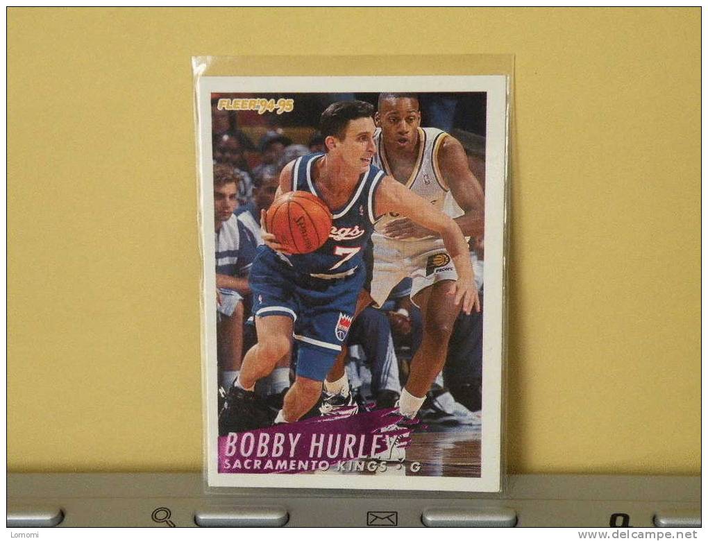 Sacramento Kings - G - 94 / 95 ( Carte ) Bobby Hurley - N.B.A . N° 198 . 2 Scannes - Sacramento Kings