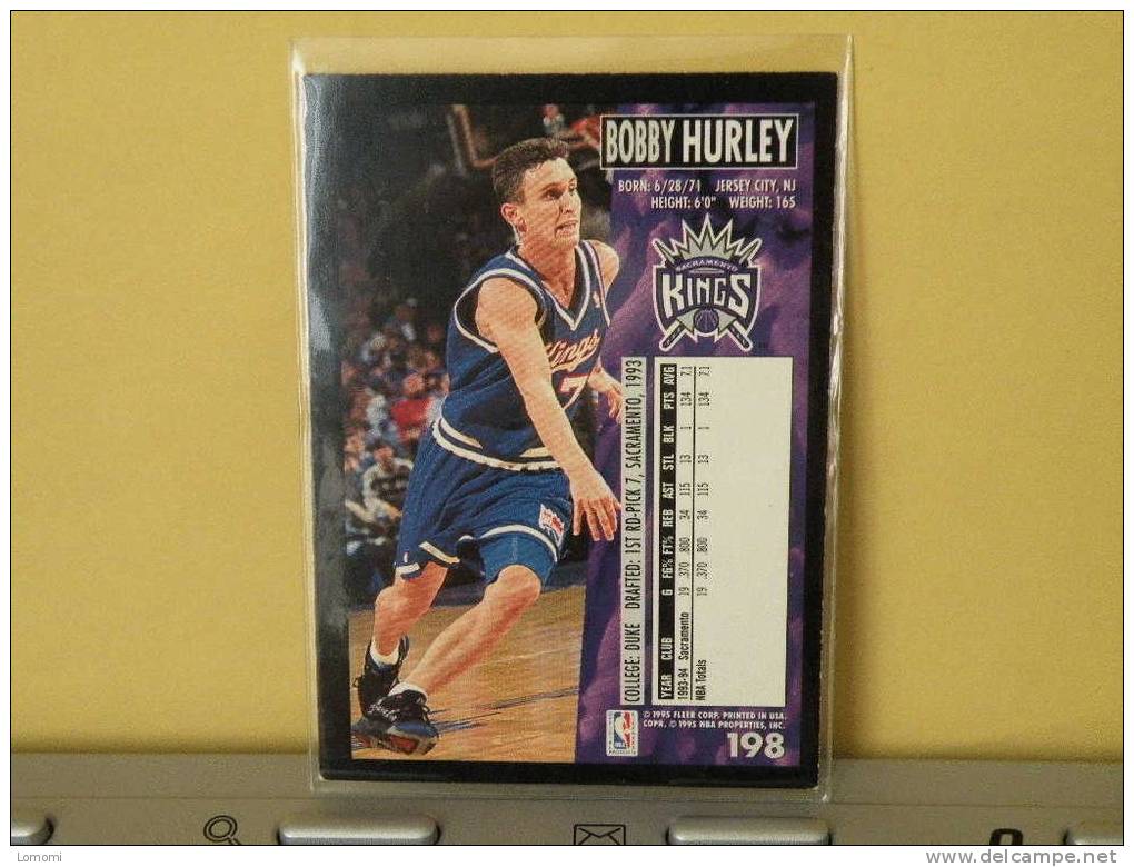Sacramento Kings - G - 94 / 95 ( Carte ) Bobby Hurley - N.B.A . N° 198 . 2 Scannes - Sacramento Kings