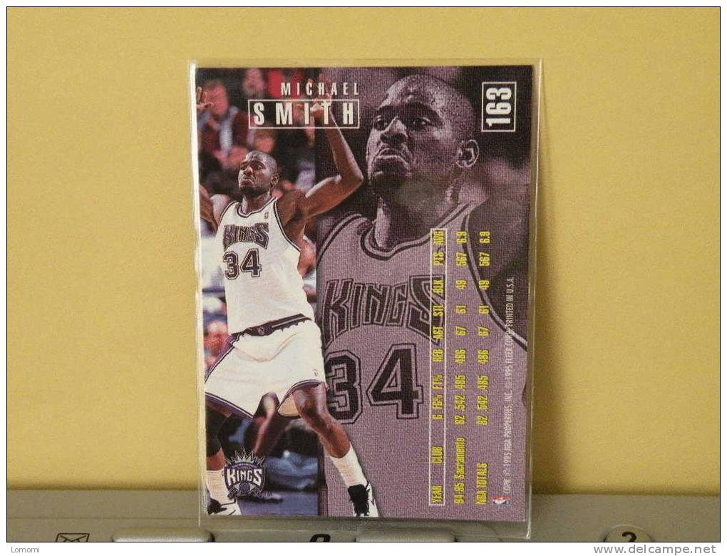 Sacramento Kings -   - 94 / 95 ( Carte ) Michael SMITH - N.B.A . N° 163 . 2 Scannes - Sacramento Kings