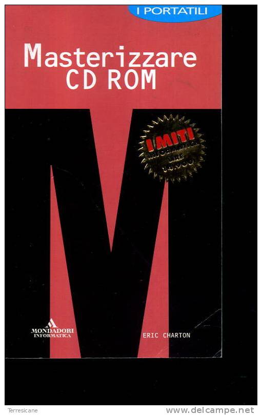 MASTERIZZARE CD ROM	CHARTON	MONDADORI - Informatique