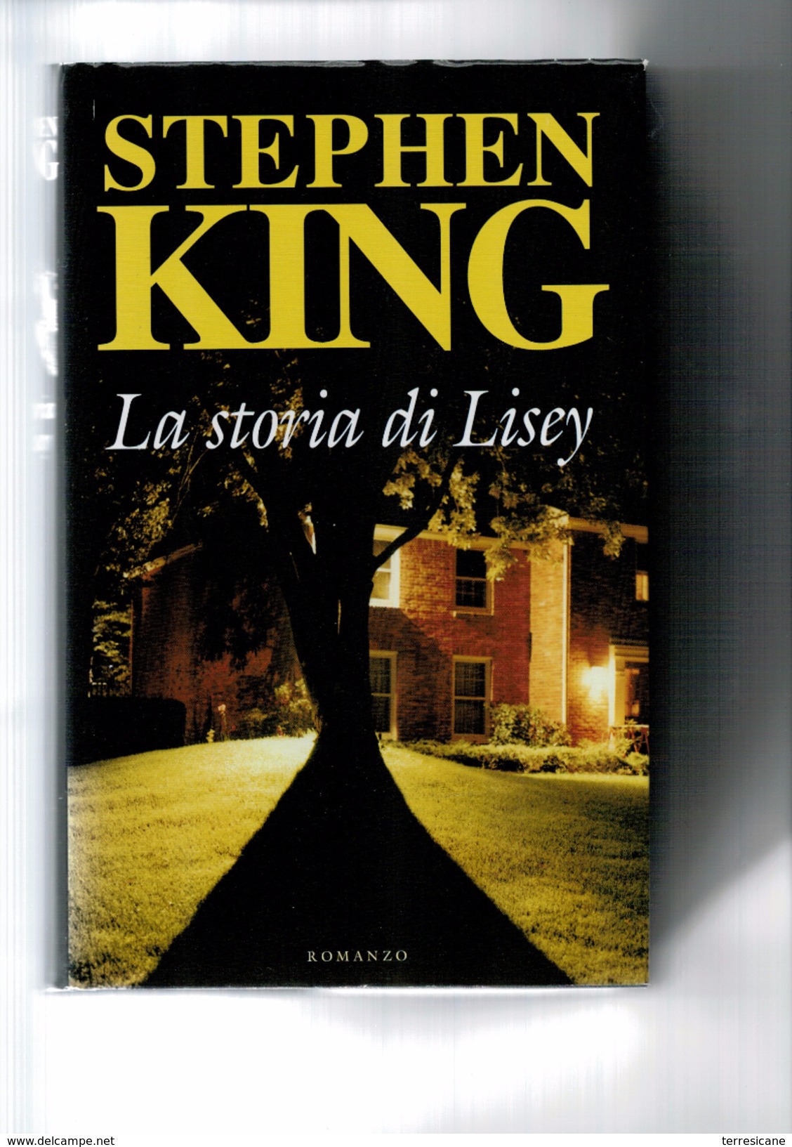 X LA STORIA DI LISEY STEPHEN KING MONDOLIBRI COPERTINA RIGIDA NUOVO - Policiers Et Thrillers