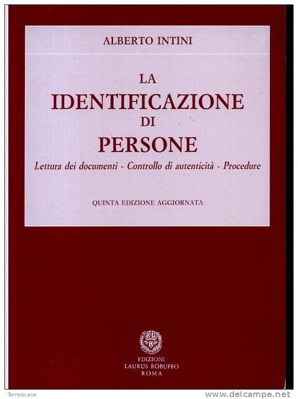 LA IDENTIFICAZIONE DI PERSONE ALBERTO INTINI EDIZIONI ROBUFFO CONCORSI LEGGI - Droit Et économie