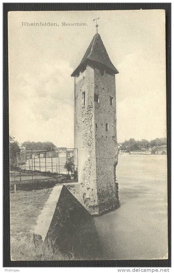 RHEINFELDEN, MESSERTURM, NACH FRANKREICH GELAUFEN - Rheinfelden