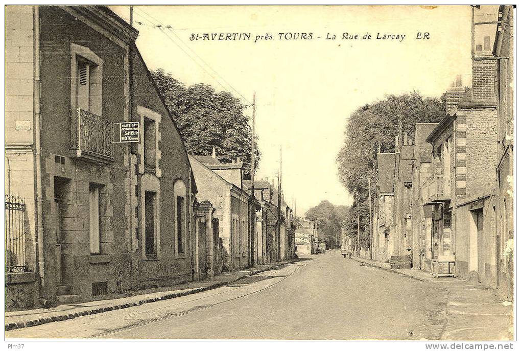 SAINT AVERTIN - Rue De Larcay - Saint-Avertin