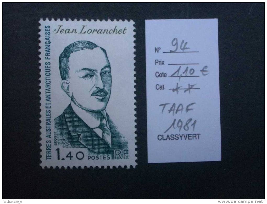 T.A.A.F  *  *  De  1981               "  Hommage à Jean LORANCHET , Navigateur  "       1  Val - Unused Stamps